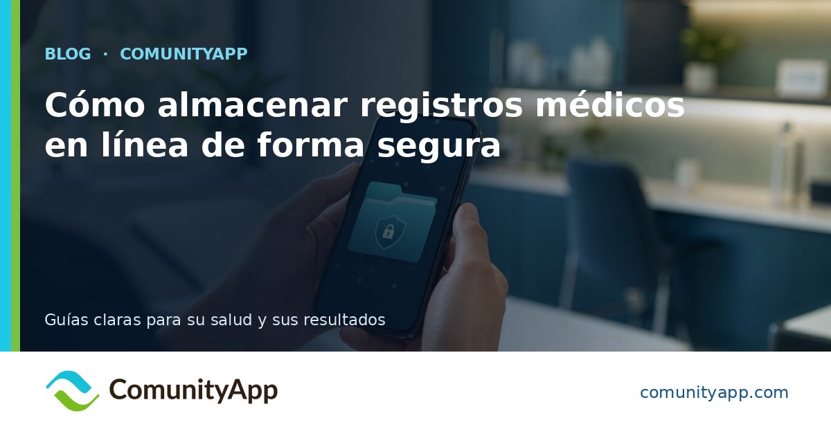 Cómo almacenar registros médicos en línea de forma segura